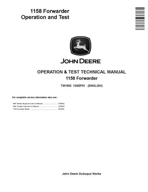 John Deere 1158 Wheeled Forwarder Operation and Test Manual (TM1952)