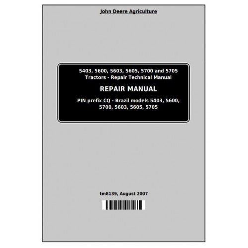 John Deere 5403, 5600, 5603, 5605, 5700, 5705 Tractors Pdf Service Repair Technical Manual TM8139-2