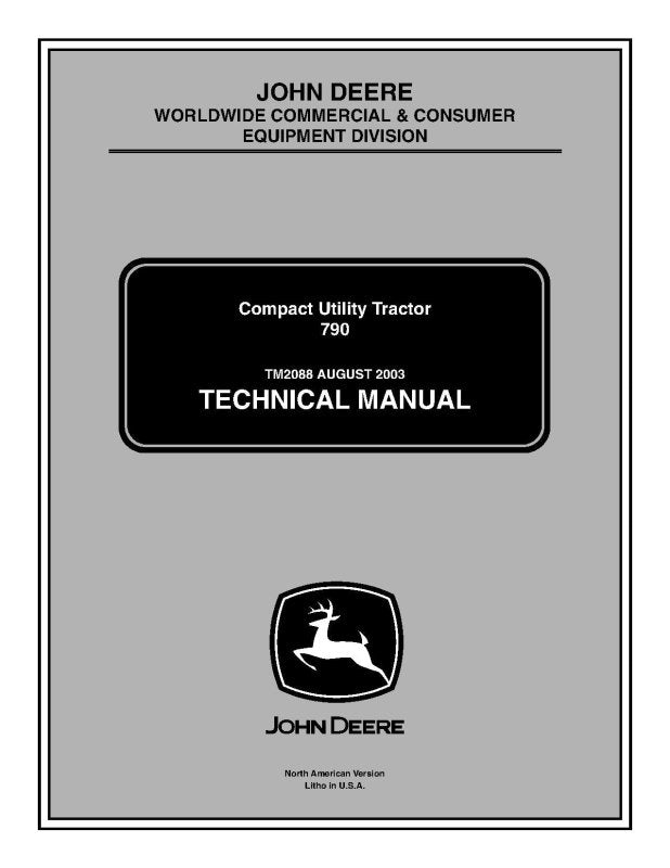 Technical Manual - John Deere 790 (SN: 592446-) Compact Utility Tractor (TM2088)