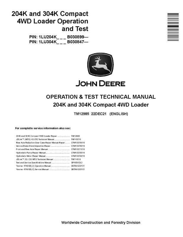 Operation and Test Manual - John Deere 204K and 304K Compact 4WD Loaders (SN. from B030847) with iT4 Engines (TM12985)