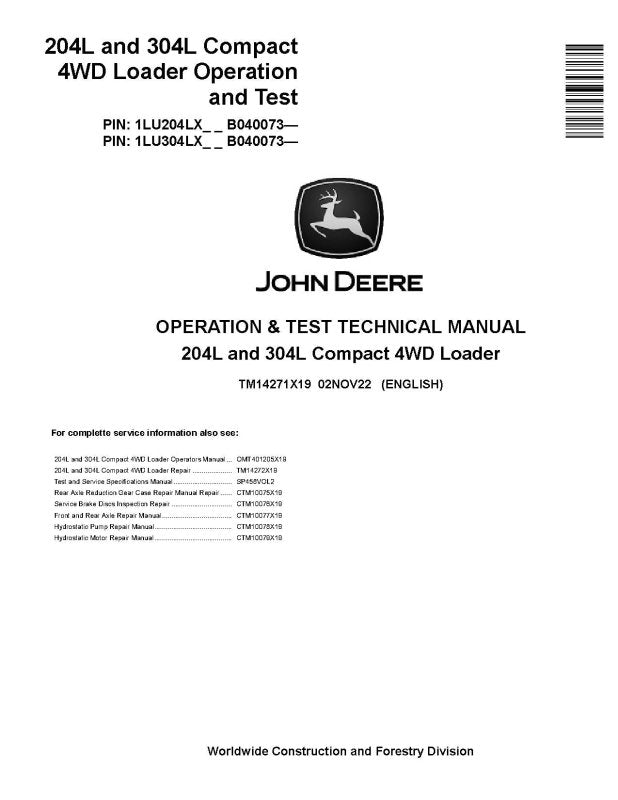 Operation and Test Manual - John Deere 204L and 304L Compact 4WD Loader (SN. from B040073) (TM14271X19)