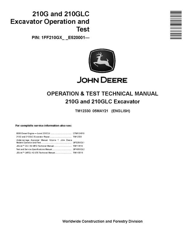 Operation and Test Manual - John Deere 210G and 210GLC Crawler Excavator (SN. from E520001) (TM12330)
