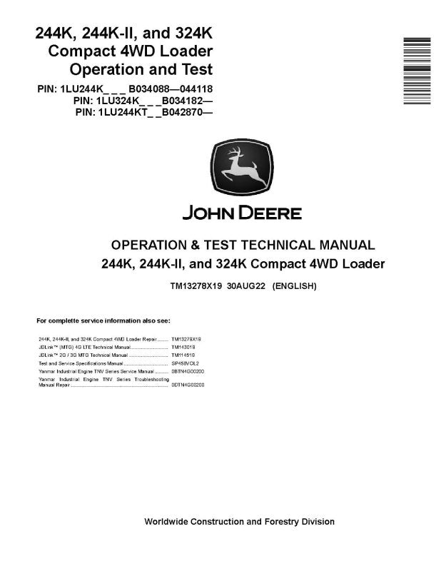 Operation and Test Manual - John Deere 244K, 324K and 244K-II Compact 4WD Loader (TM13278X19)
