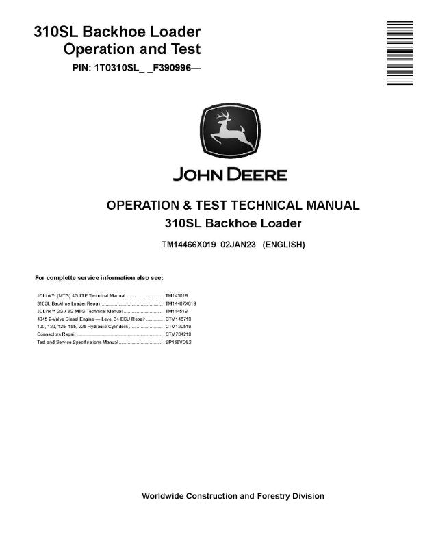 Operation and Test Manual - John Deere 310SL (SN. from F390996) Side Shift Backhoe Loader (TM14466X019)