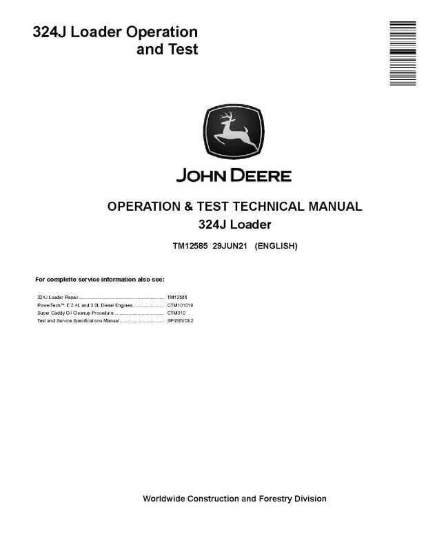 Operation and Test Manual - John Deere 324J Compact 4WD Loader (TM12585)