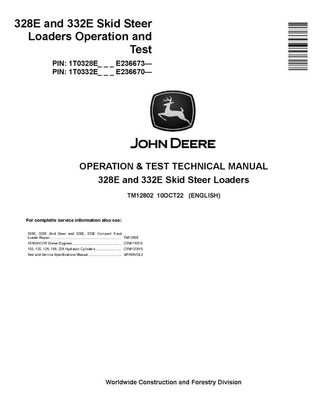 Operation and Test Manual - John Deere 328E and 332E Skid Steer Loaders (SN. from E236670) (TM12802)