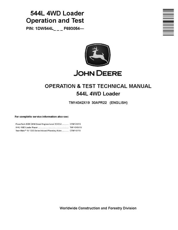 Operation and Test Manual - John Deere 544L (SN. from F693054) 4WD Loader (TM14342X19)