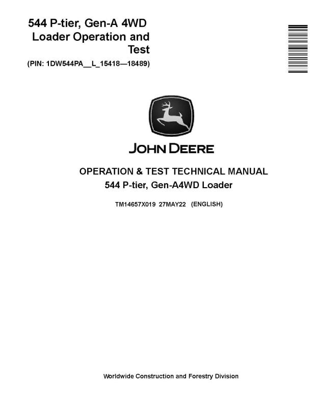Operation and Test Manual - John Deere 544 P-Tier (SN. L_15418-18489) 4WD Wheel Loader (TM14657X019)