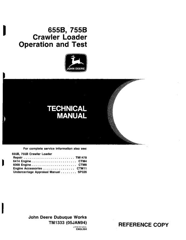 Operation and Test Manual - John Deere 655B and 755B Crawler Loader (TM1333)