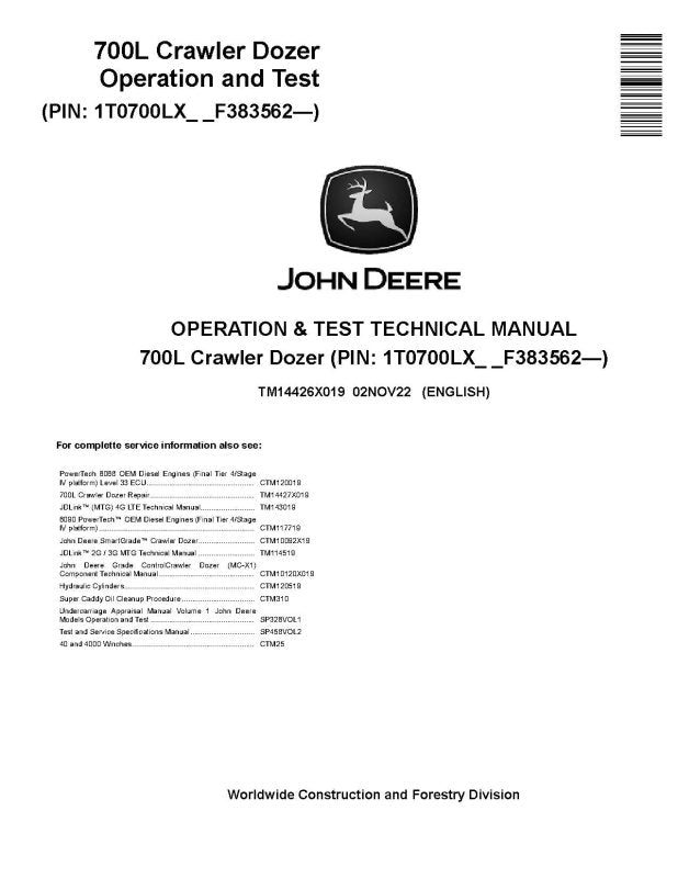 Operation and Test Manual - John Deere 700L (SN: F383562-) Crawler Dozer (TM14426X019)