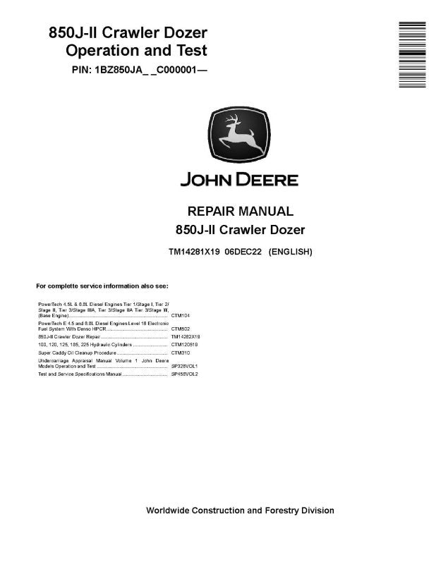 Operation and Test Manual - John Deere 850J-II (SN. from C000001) Crawler Dozer (TM14281X19)