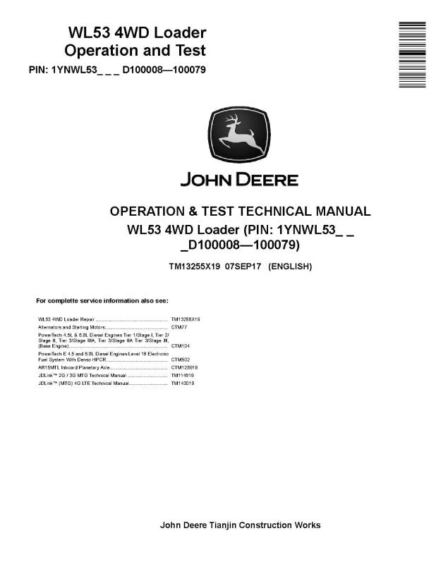 Operation and Test Manual - John Deere WL53 (SN: D100008-100079) 4WD Loader (TM13255X19)