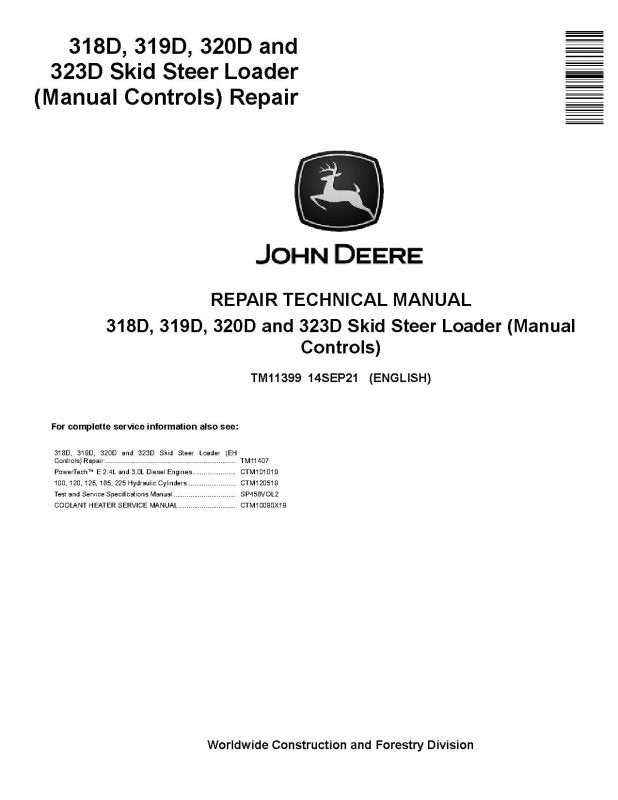 Repair Manual - John Deere 319D, 323D Compact Track Loaders, 318D and 320D Skid Steer Loaders (TM11399)