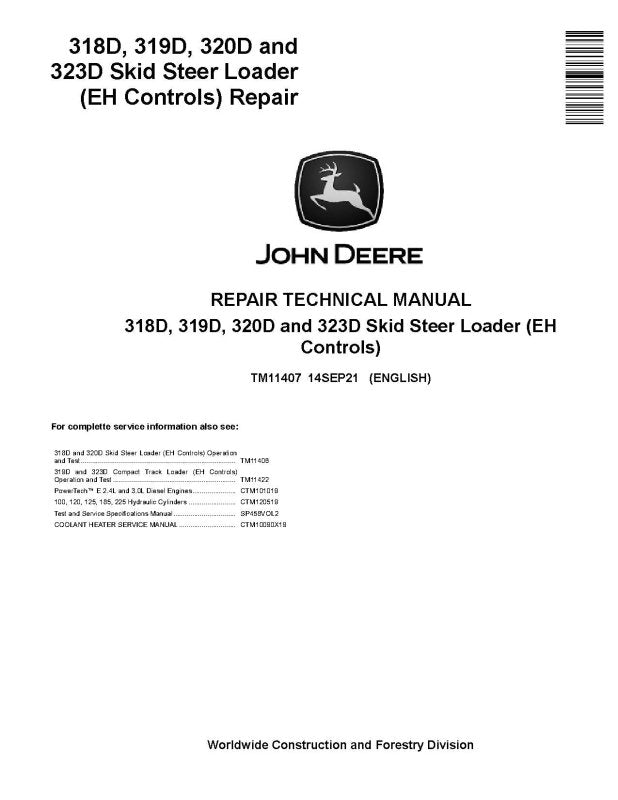Repair Manual - John Deere 319D, 323D Compact Track Loaders, 318D and 320D Skid Steer Loaders with EH Controls (TM11407)