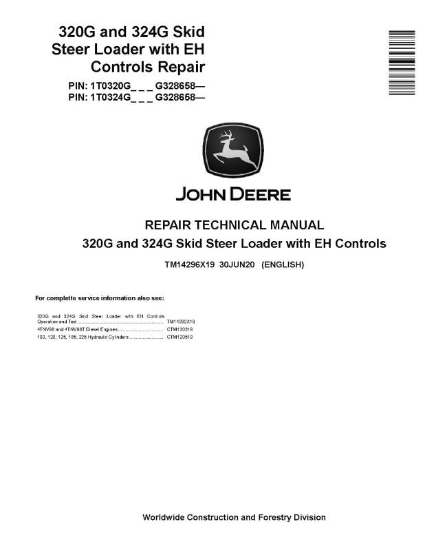 Repair Manual - John Deere 320G and 324G Skid Steer Loaders with EH Controls (SN. from G328658) (TM14296X19)