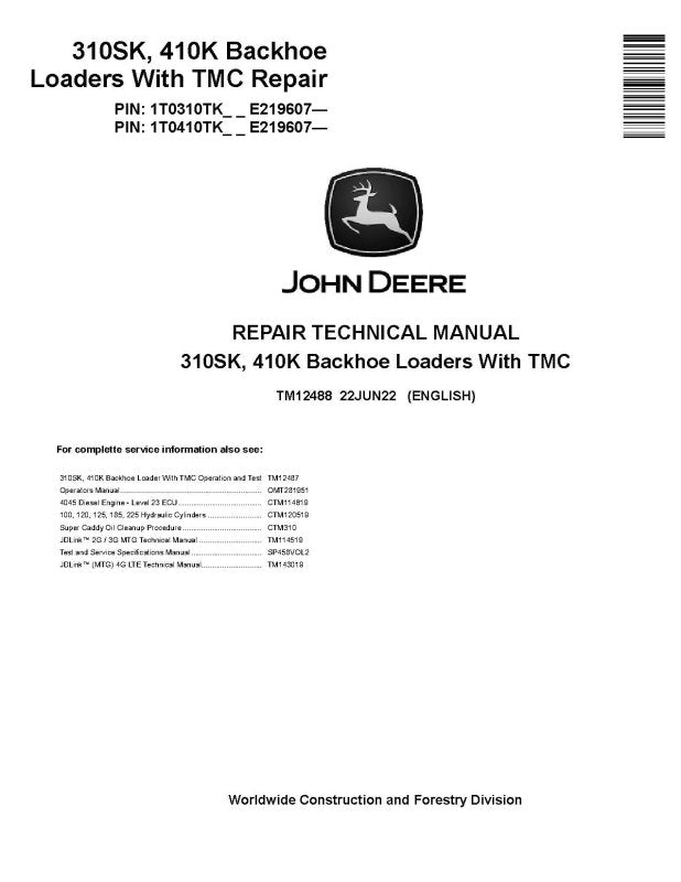 Repair Manual - John Deere 410K Backhoe Loaders and 310SK Side Shift Backhoe Loaders with TMC (SN. from E219607) (TM12488)
