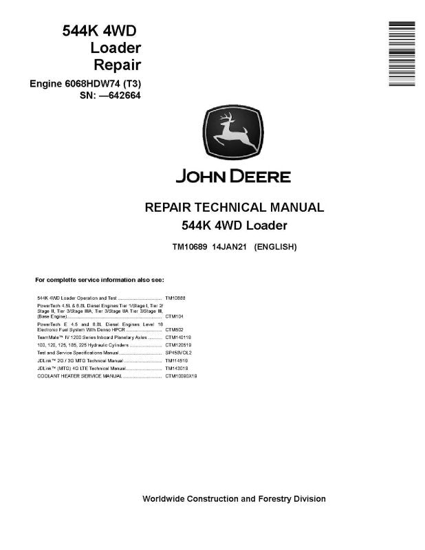 Repair Manual - John Deere 544K (SN. before 642664) 4WD Loaders with Tier3 Engine 6068HDW74 (TM10689)