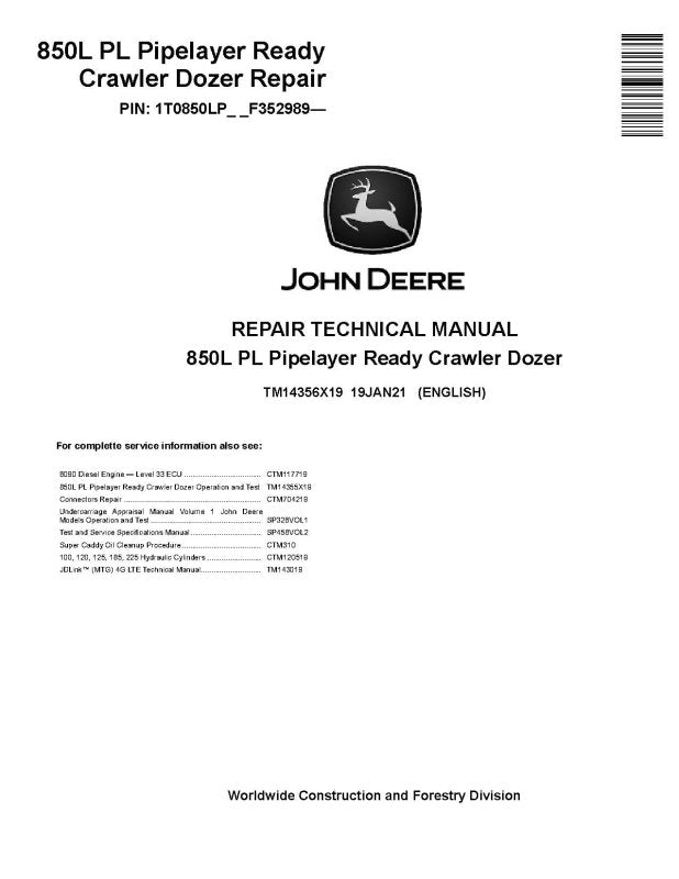 Repair Manual - John Deere 850L PL (SN. from F352989) Pipelayer Ready Crawler (TM14356X19)
