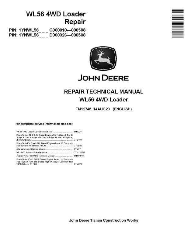Repair Manual - John Deere WL56 (SN: C000010-000508, D000326-000508) 4WD Loaders w.T2/S2 Engine (TM12745)