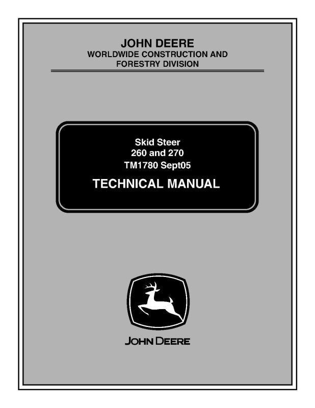 Technical Manual - John Deere 260 and 270 Skid Steer Loader (tm1780)