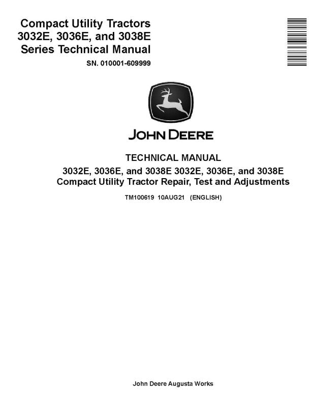 Technical Manual - John Deere 3032E, 3036E and 3038E Utility Tractor (SN: 010001-609999) (TM100619)