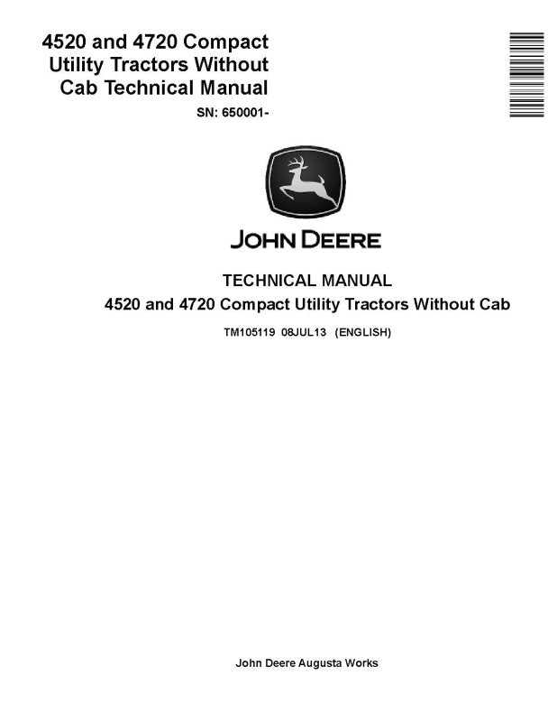 Technical Manual - John Deere 4520 and 4720 Compact Utility Tractor without Cab (SN. from 650001) (TM105119)