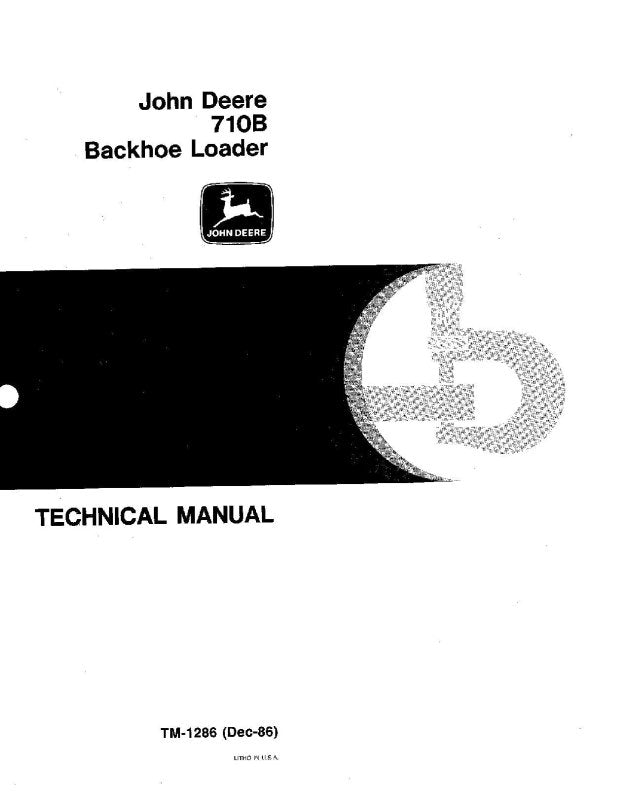 Technical Manual - John Deere 710B Backhoe Loader (TM1286)
