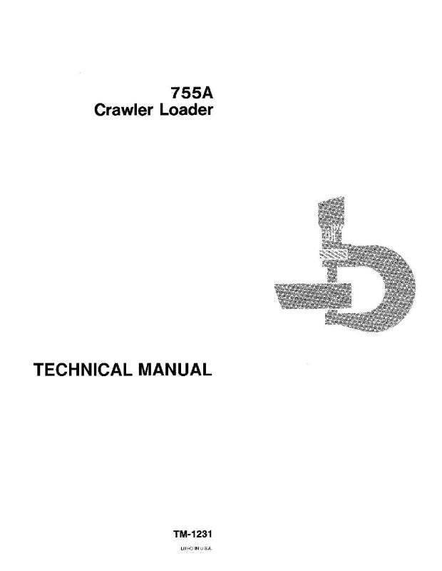 Technical Manual - John Deere 755A Crawler Loader (TM1231)