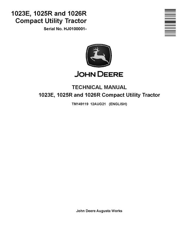 Technical Manual John Deere 1023E, 1025R and 1026R Compact Utility Tractors (SN. from HJ0100001) (TM149119)