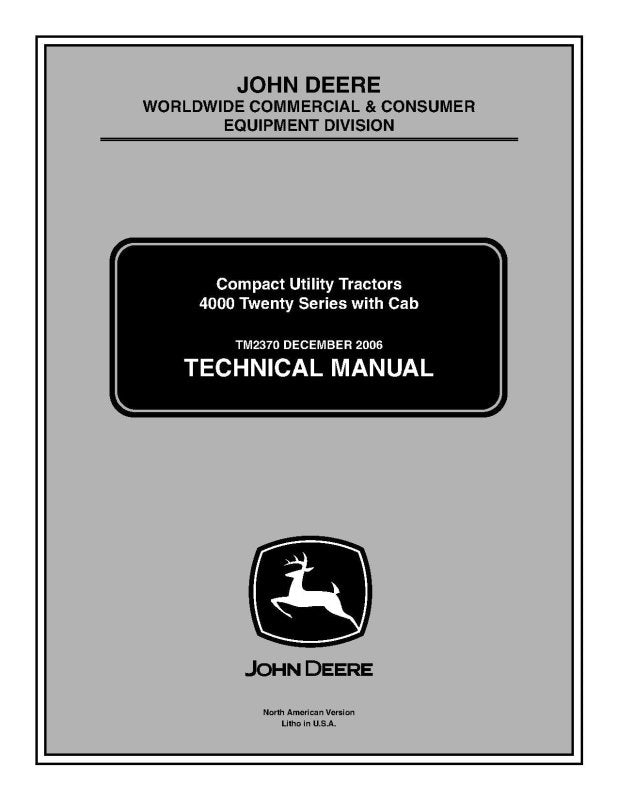 Technical Manual John Deere 4120, 4320, 4520 and 4720 Compact Utility Tractors (tm2370)