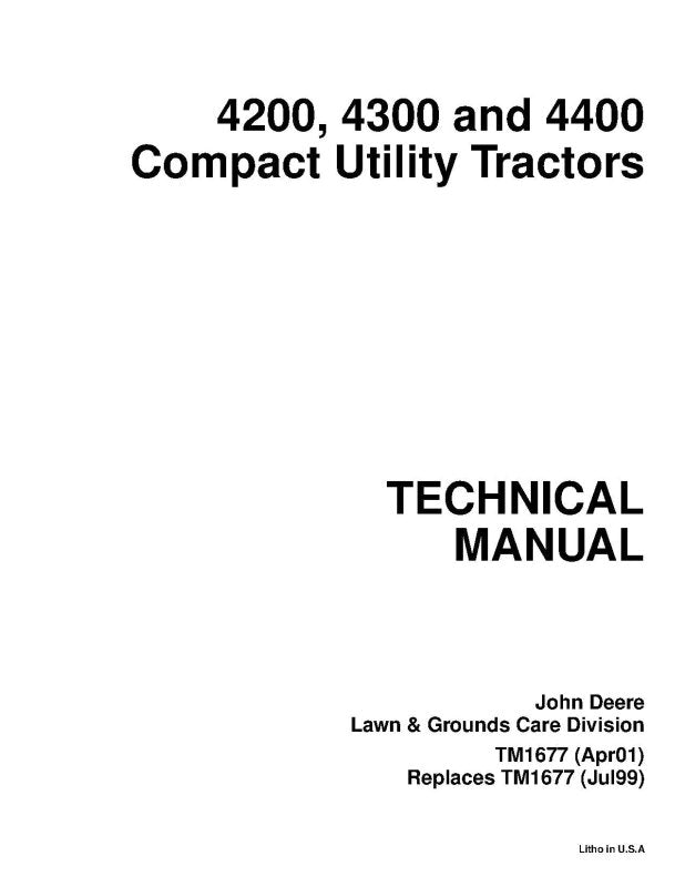 Technical Manual John Deere 4200, 4300 and 4400 Compact Utility Tractors (tm1677)
