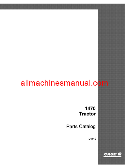 Download Case IH 1470 Tractor Parts Manual D1110