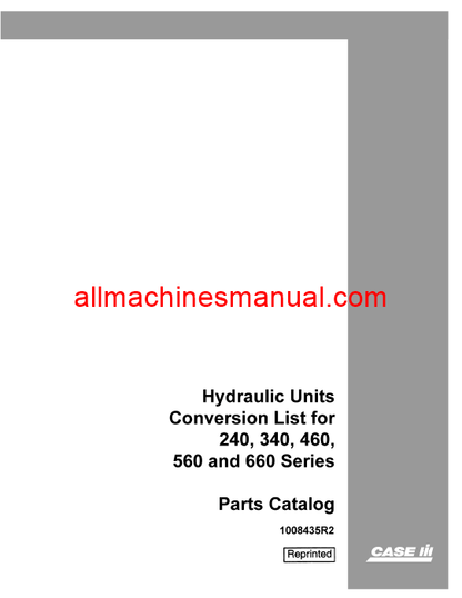 Download Case IH 240, 340, 460, 560 Hydraulic Units Tractor Parts Manual 1008435R2