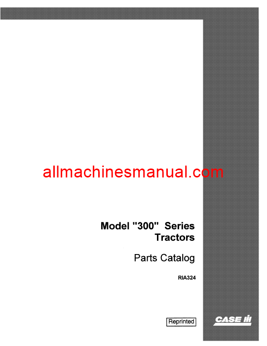 Download Case IH 300 Wheel Tractor Parts Manual RIA324