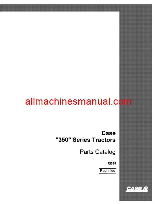 Download Case IH 350 Series Tractor Parts Manual RI365