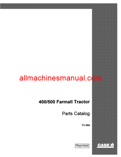 Download Case IH 400, 450 Series Tractor Parts Manual TC-55A