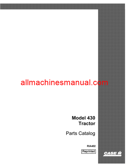 Download Case IH 430 Tractor Parts Manual RIA402