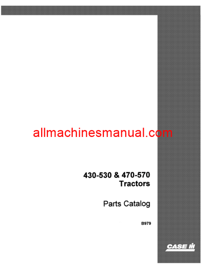 Download Case IH 430, 470, 530, 570 Tractor Parts Manual B979