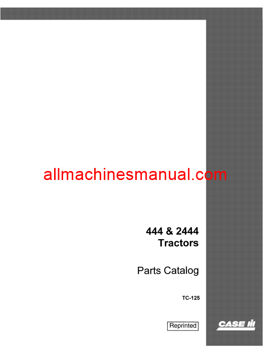 Download Case IH 444, 2444 Tractor Parts Manual TC-125