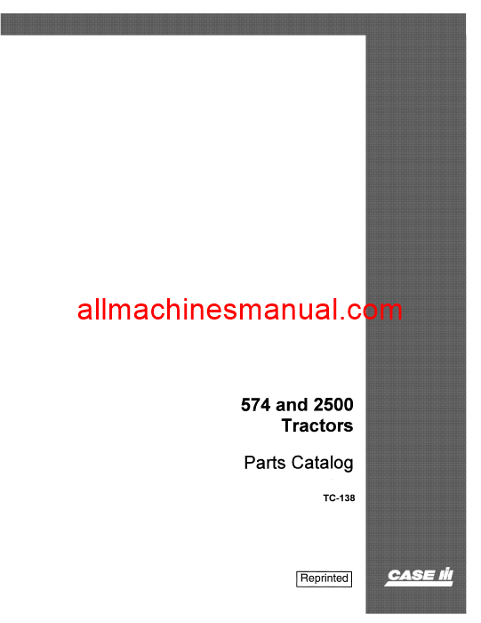 Case IH 574 And 2500 Series A Tractor Parts Manual TC-138