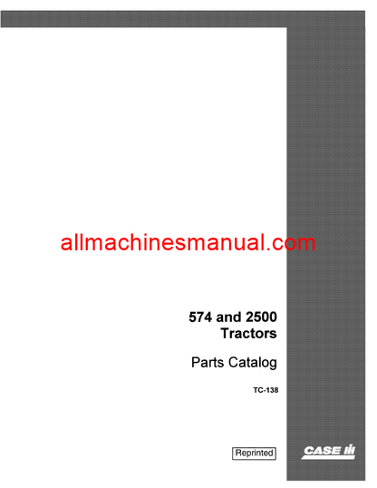 Case IH 574 And 2500 Series A Tractor Parts Manual TC-138