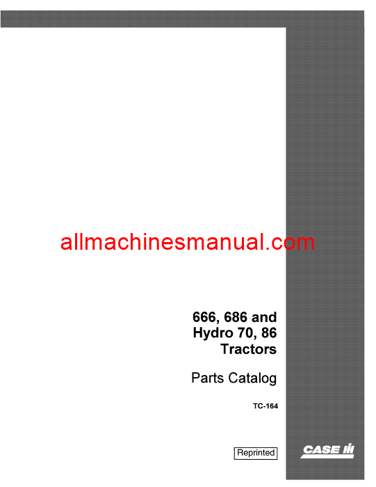 Download Case IH 666, 686 Hydro 70 & 86 Tractor Parts Manual TC-164