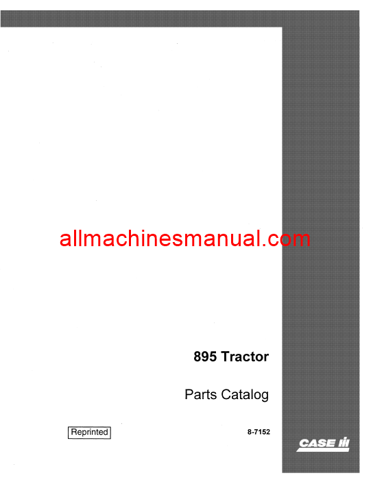 Download Case IH 895 Tractor Parts Manual 8-7152