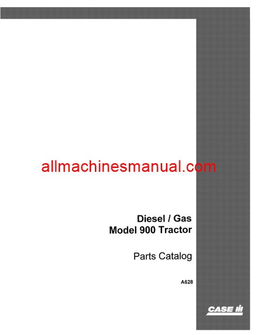 Download Case IH 900, 900B Diesel Gas Tractor Parts Manual A628