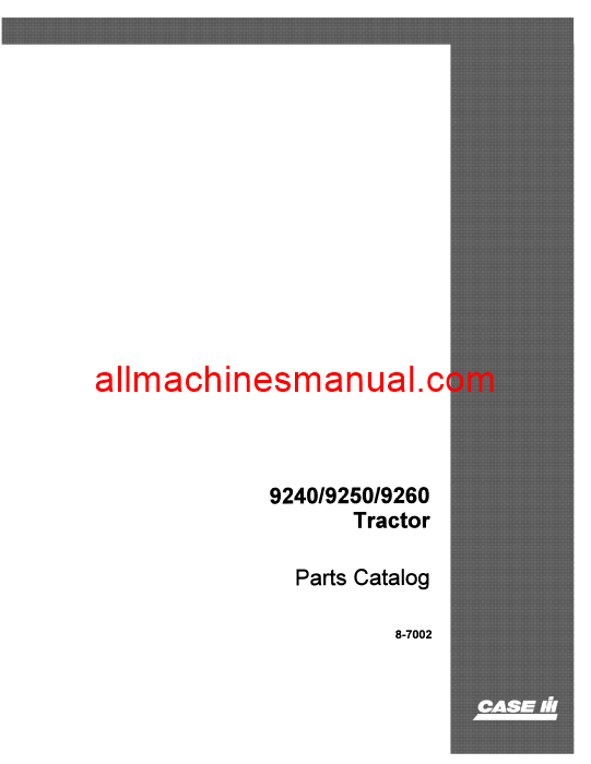 Case IH 9240, 9250, 9260 Tractor Pdf Parts Manual 8-7002