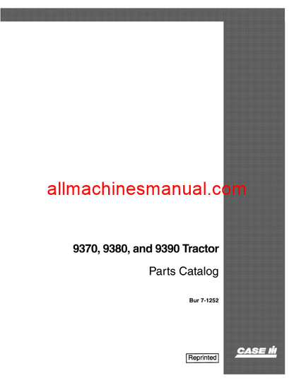 Case IH 9370, 9380, 9390 Tractor Pdf Parts Manual 7-1252