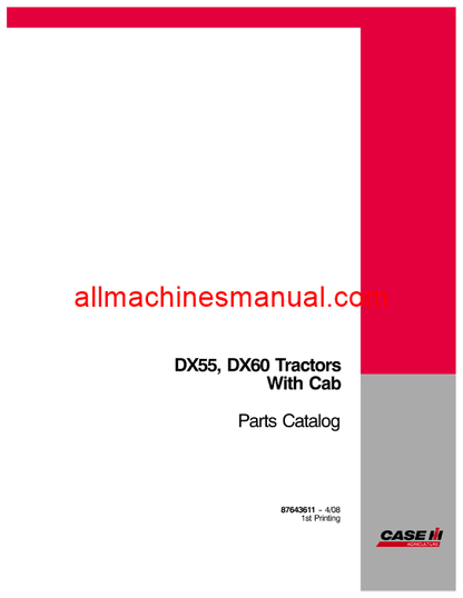 Case IH DX55 2WD, DX55 4WD, DX60 Tractor Pdf Parts Manual 87643611