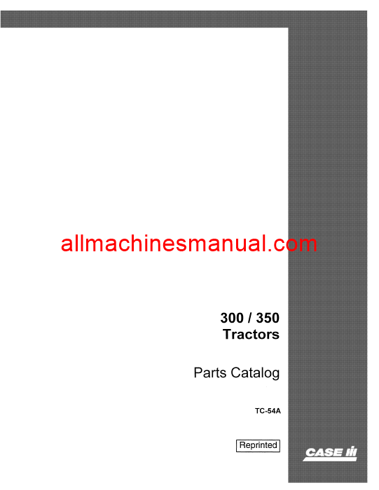 Case IH Farmall 300, 350 Tractor Pdf Parts Manual TC-54A