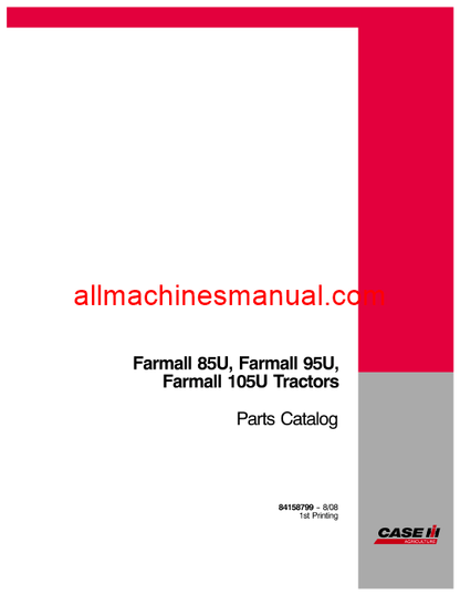 Case IH Farmall 85U, Farmall 95U, Farmall 105U Tractor Pdf Parts Manual 84158799