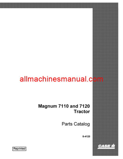 Case IH Magnum™ 7110, Magnum™ 7120 Tractor Parts Manual 8-4125